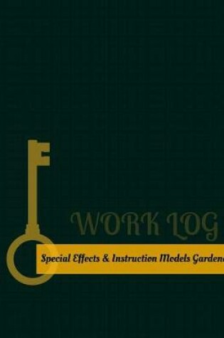 Cover of Special Effects & Instruction Models Gardener Work Log