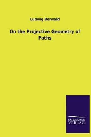 Cover of On the Projective Geometry of Paths