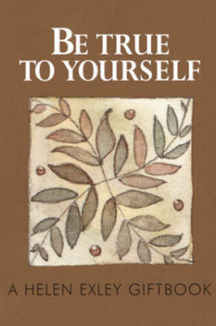 Cover of Be True to Yourself