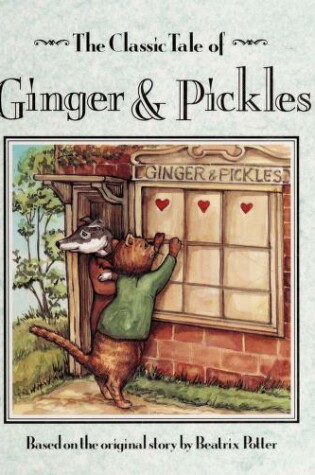 Cover of The Classic Tale of Ginger & Pickles