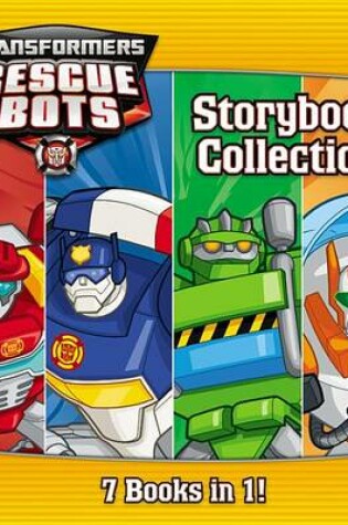 Cover of Transformers Rescue Bots: Storybook Collection