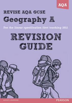 Book cover for REVISE AQA: GCSE Geography Specification A Revision Guide