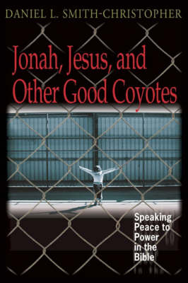 Book cover for Jonah, Jesus and Other Good Coyotes