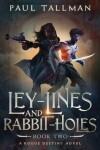 Book cover for Ley Lines and Rabbit Holes