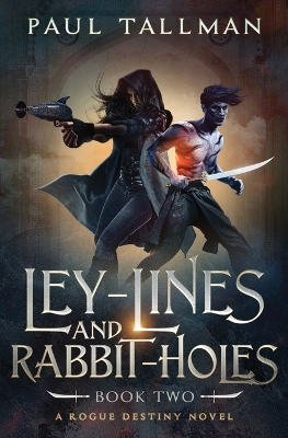 Cover of Ley Lines and Rabbit Holes