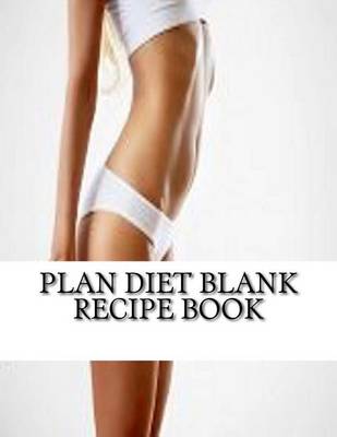 Book cover for Plan Diet Blank Recipe Book