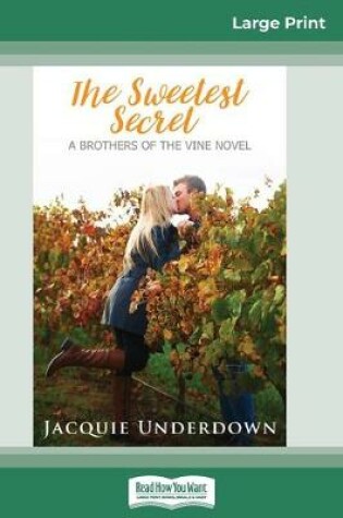 Cover of The Sweetest Secret (16pt Large Print Edition)