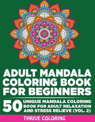 Book cover for Adult Mandala Coloring Book For Beginners