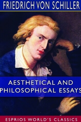 Cover of Aesthetical and Philosophical Essays (Esprios Classics)