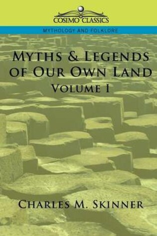 Cover of Myths & Legends of Our Own Land, Vol. 1