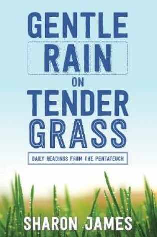 Cover of Gentle Rain on Tender Grass