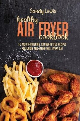 Cover of Healthy Air Fryer Cookbook