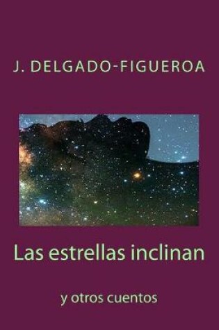 Cover of Las Estrellas Inclinan