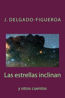 Book cover for Las Estrellas Inclinan