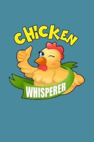 Cover of Chicken Whisperer