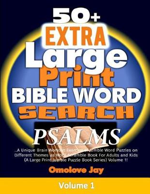 Book cover for 50+ Extra Large Print BIBLE WORD SEARCH On PSALMS