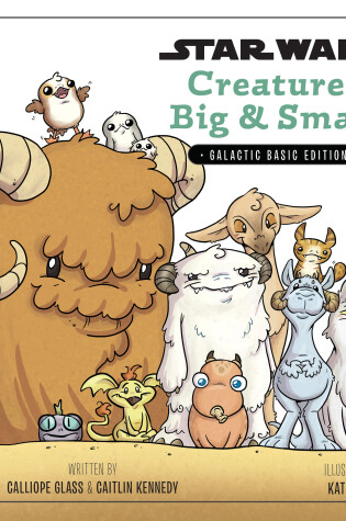 Cover of Star Wars: Creatures Big & Small