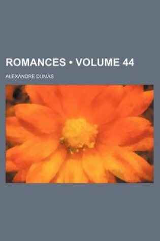 Cover of Romances (Volume 44)