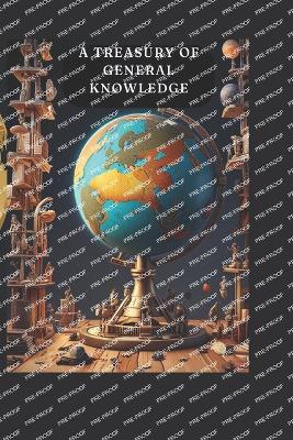 Book cover for A Treasury of General Knowledge