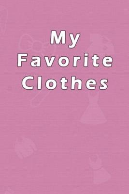 Book cover for My Favorite Clothes