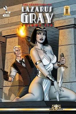 Book cover for The Adventures of Lazarus Gray Volume Six
