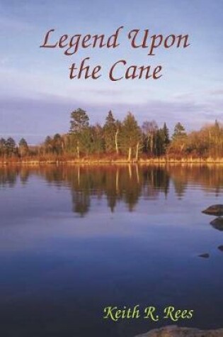 Cover of Legend Upon the Cane