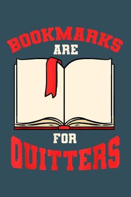 Book cover for Bookmarks are for the quitters
