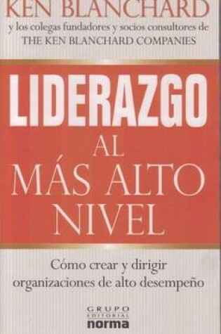 Cover of Liderazgo al Mas Alto Nivel
