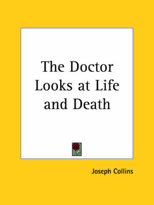 Book cover for The Doctor Looks at Life and Death