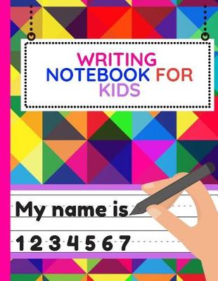 Book cover for Writing Notebook for Kids