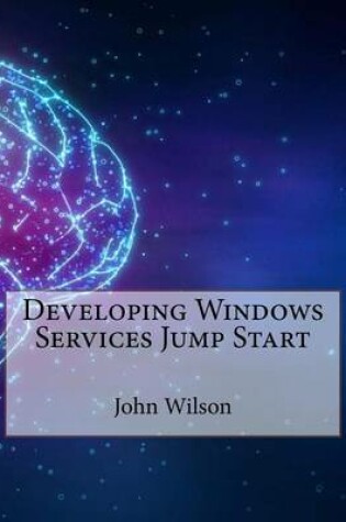Cover of Developing Windows Services Jump Start