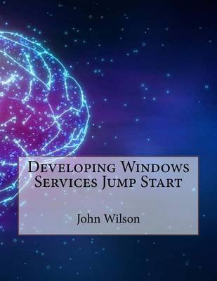 Book cover for Developing Windows Services Jump Start