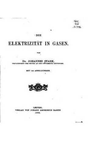 Cover of Die Elektrizitat in Gasen