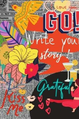 Cover of Go ! Write your story.