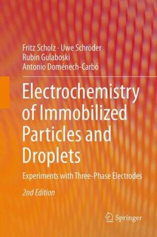 Cover of Electrochemistry of Immobilized Particles and Droplets
