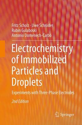 Book cover for Electrochemistry of Immobilized Particles and Droplets