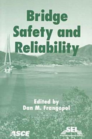 Cover of Bridge Safety and Reliability