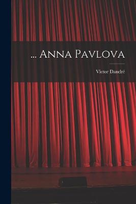 Book cover for ... Anna Pavlova