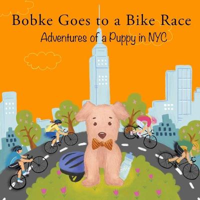 Book cover for Bobke Goes to a Bike Race