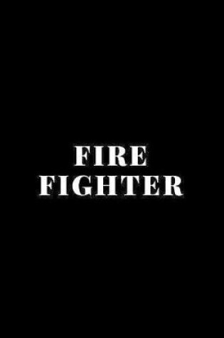 Cover of Firefighter