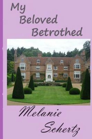 Cover of My Beloved Betrothed