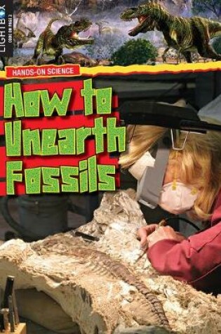 Cover of How to Unearth Fossils