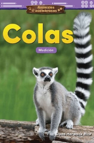 Cover of Animales asombrosos: Colas