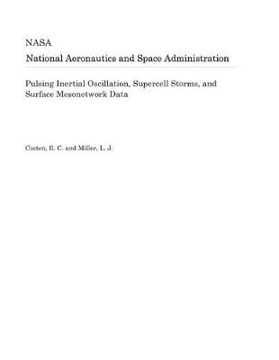 Book cover for Pulsing Inertial Oscillation, Supercell Storms, and Surface Mesonetwork Data