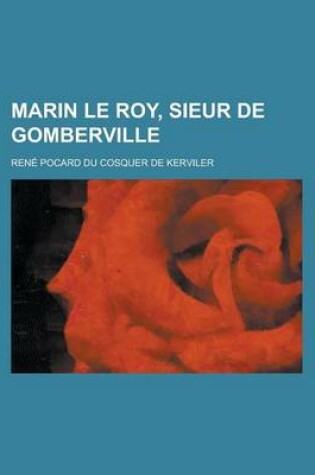 Cover of Marin Le Roy, Sieur de Gomberville