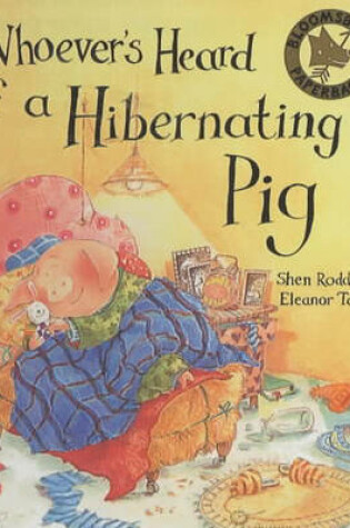 Cover of Whoever's Heard of a Hibernating Pig?
