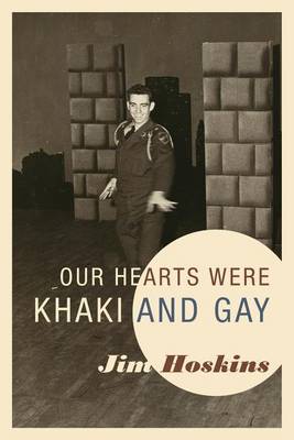 Book cover for Our Hearts Were Khaki and Gay