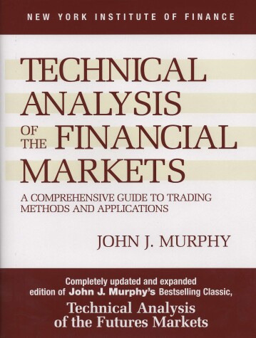 Cover of Technical Analysis of the Financial Markets