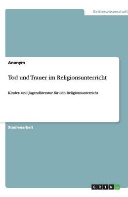 Book cover for Tod und Trauer im Religionsunterricht