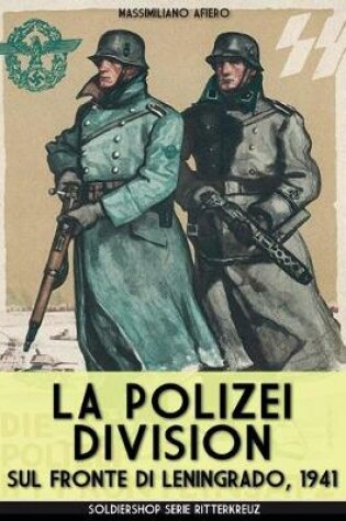 Cover of La Polizei Division sul fronte di Leningrado 1941